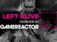 Gamereactor Live: Hoy sobrevivimos a Left Alive en directo