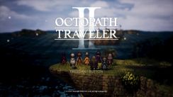 [Guía completa] Octopath Traveler II de trucos y consejos