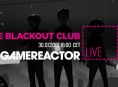 Hoy en GR Live - The Blackout Club